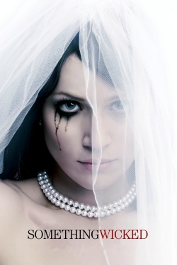 Something Wicked Something Wicked