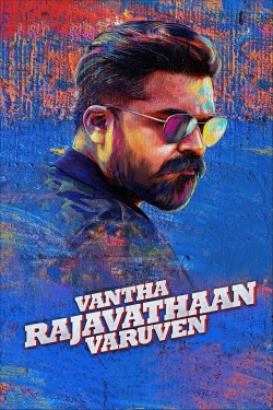 Vantha Rajavathaan Varuven Vantha Rajavathaan Varuven