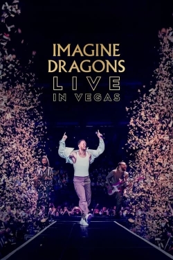 Imagine Dragons: Live in Vegas Imagine Dragons: Live in Vegas