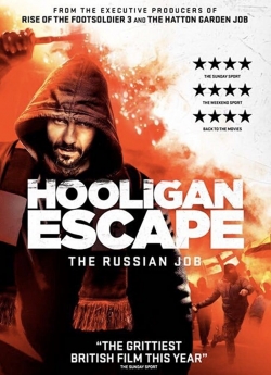 Hooligan Escape The Russian Job Hooligan Escape The Russian Job
