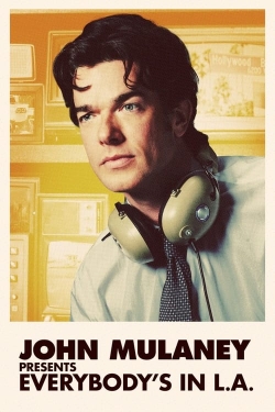 John Mulaney Presents: Everybody's in L.A. John Mulaney Presents: Everybody's in L.A.