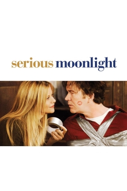 Serious Moonlight Serious Moonlight