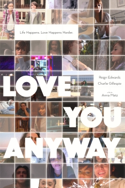 Love You Anyway Love You Anyway