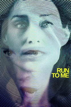 Run to Me Run to Me