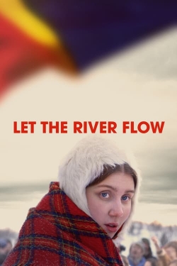 Let the River Flow Let the River Flow