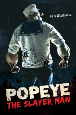 Popeye the Slayer Man Popeye the Slayer Man