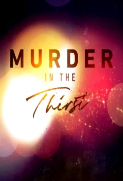 Murder in the Thirst Murder in the Thirst