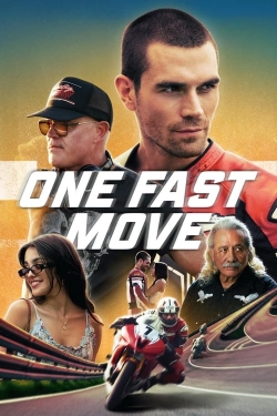 One Fast Move One Fast Move