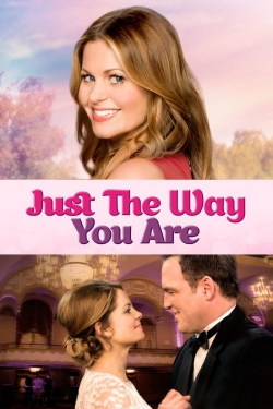 Just the Way You Are Just the Way You Are