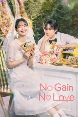 No Gain No Love No Gain No Love