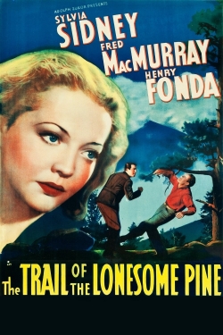 The Trail of the Lonesome Pine The Trail of the Lonesome Pine