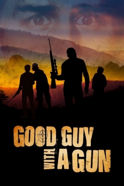 Good Guy with a Gun Good Guy with a Gun