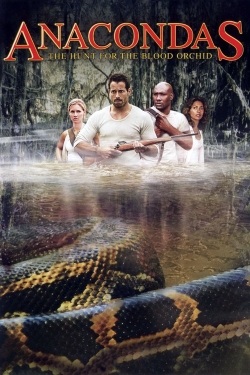 Anacondas: The Hunt for the Blood Orchid Anacondas: The Hunt for the Blood Orchid