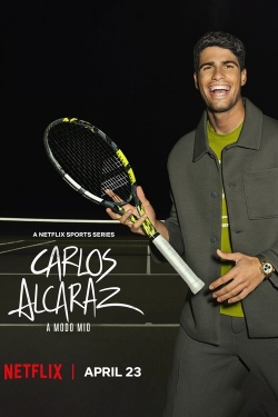 Carlos Alcaraz: My Way Carlos Alcaraz: My Way