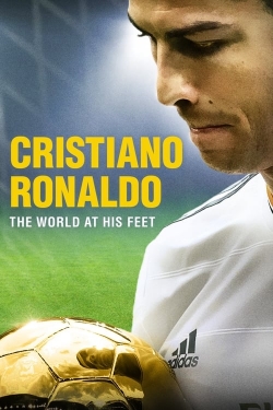 Cristiano Ronaldo: World at His Feet Cristiano Ronaldo: World at His Feet