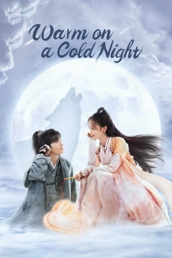 Warm on a Cold Night Warm on a Cold Night