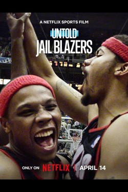 Untold: Jail Blazers Untold: Jail Blazers