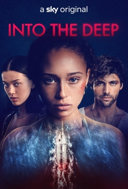 Into the Deep Into the Deep