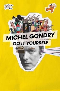 Michel Gondry: Do it Yourself Michel Gondry: Do it Yourself