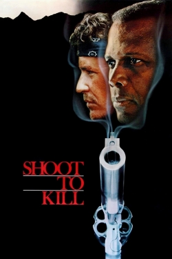 Shoot to Kill Shoot to Kill