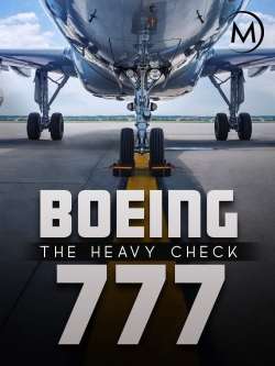 Boeing 777: The Heavy Check Boeing 777: The Heavy Check