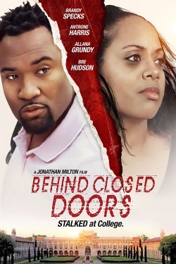 Behind Closed Doors Behind Closed Doors