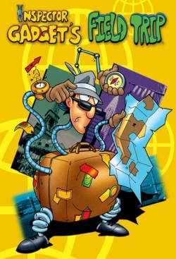Inspector Gadget's Field Trip Inspector Gadget's Field Trip