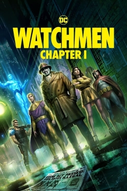 Watchmen: Chapter I Watchmen: Chapter I