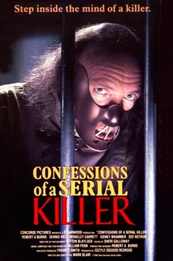 Confessions of a Serial Killer Confessions of a Serial Killer