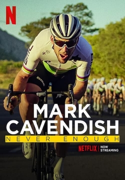 Mark Cavendish: Never Enough Mark Cavendish: Never Enough