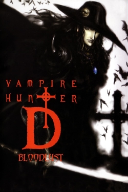 Vampire Hunter D: Bloodlust Vampire Hunter D: Bloodlust