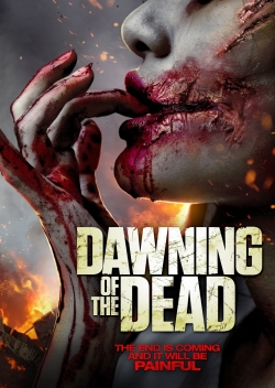 Dawning of the Dead Dawning of the Dead