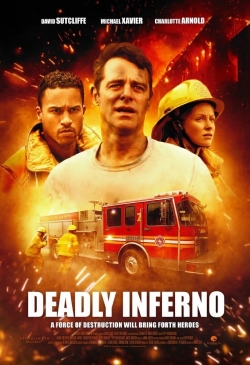 Deadly Inferno Deadly Inferno