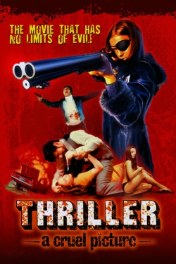 Thriller: A Cruel Picture Thriller: A Cruel Picture