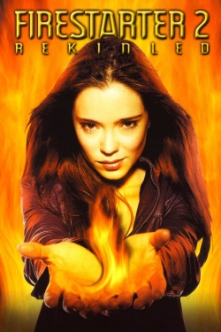 Firestarter: Rekindled Firestarter: Rekindled