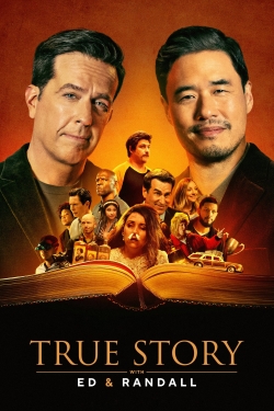 True Story with Ed & Randall True Story with Ed & Randall